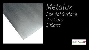 Metalux 300gsm Alloy Faced Card