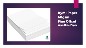 60gsm Kymi Fine Paper Bright White