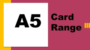 A5 & 5x7inch range of white card 200-350gsm